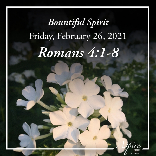 Bountiful Spirit - February 26, 2021