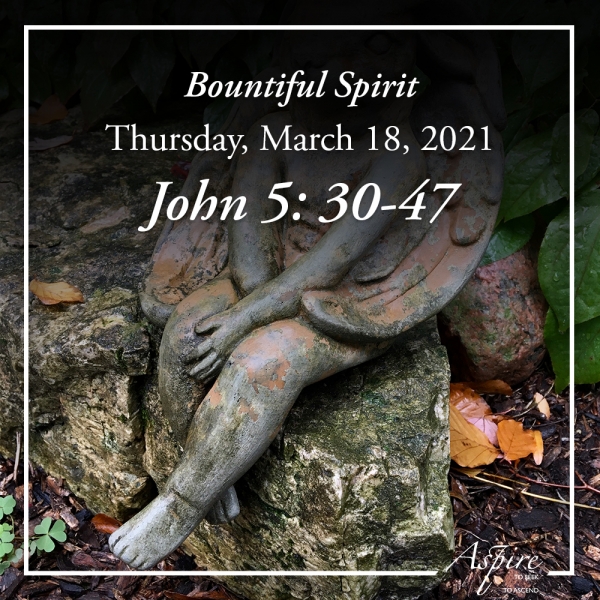 Bountiful Spirit - March 18, 2021