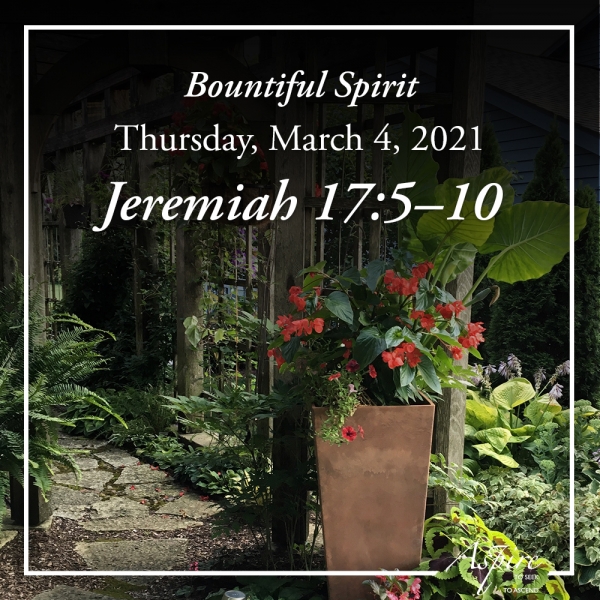 Bountiful Spirit - March 4, 2021